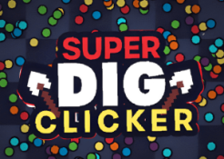 Super Dig Clicker